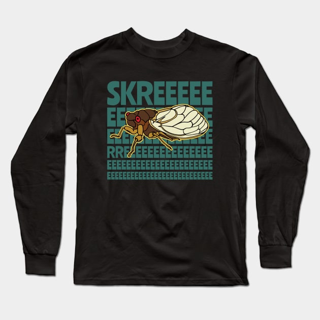 Funny Cicada Brood X Cicada Noise Skreeeeee Long Sleeve T-Shirt by Huhnerdieb Apparel